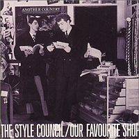 The Style Council : Our Favourite Shop